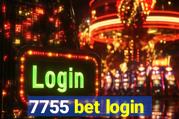 7755 bet login